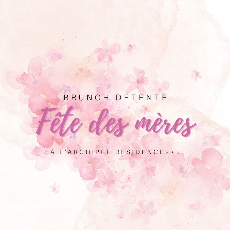 Archipel Fête des mères 2023 La Réunion